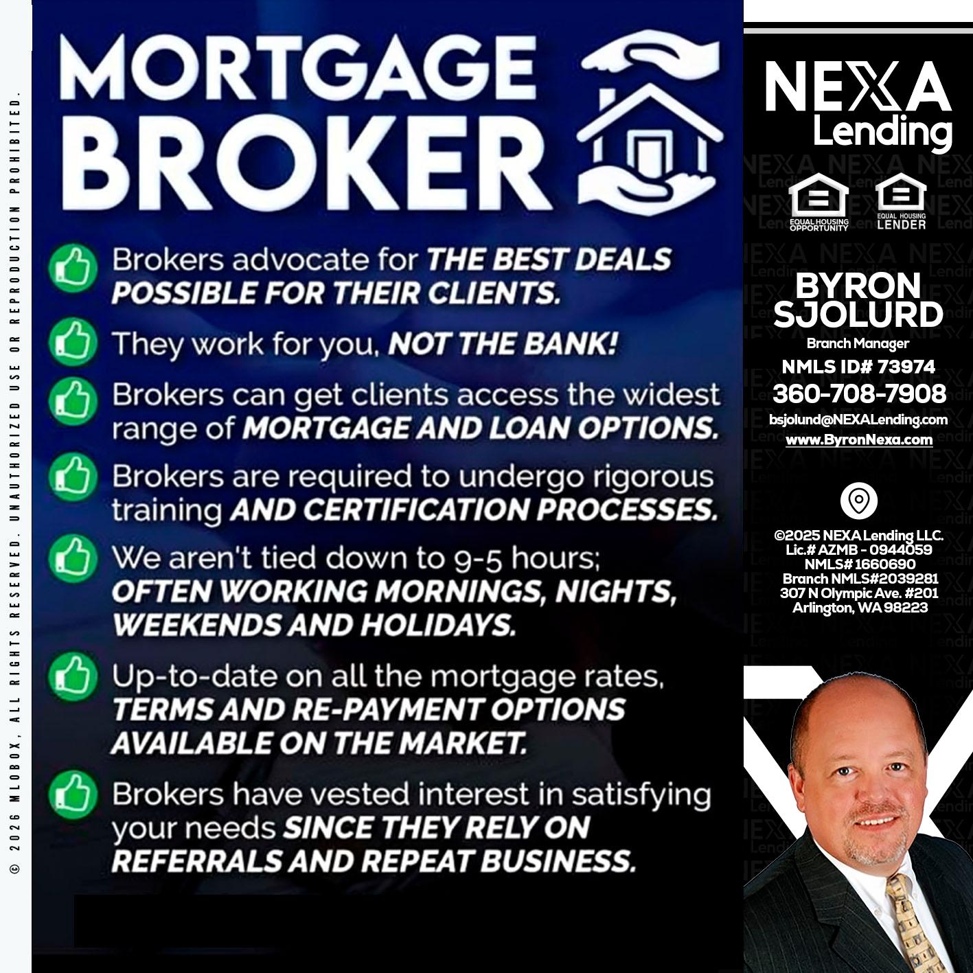 MORTGAGE BROKER - Byron Sjolund -Branch Manager