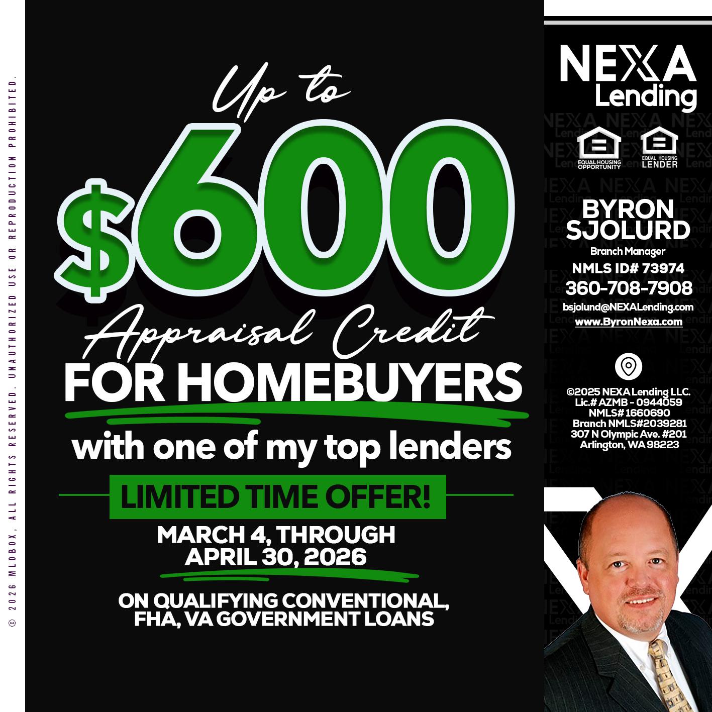 up to $600 - Byron Sjolund -Branch Manager