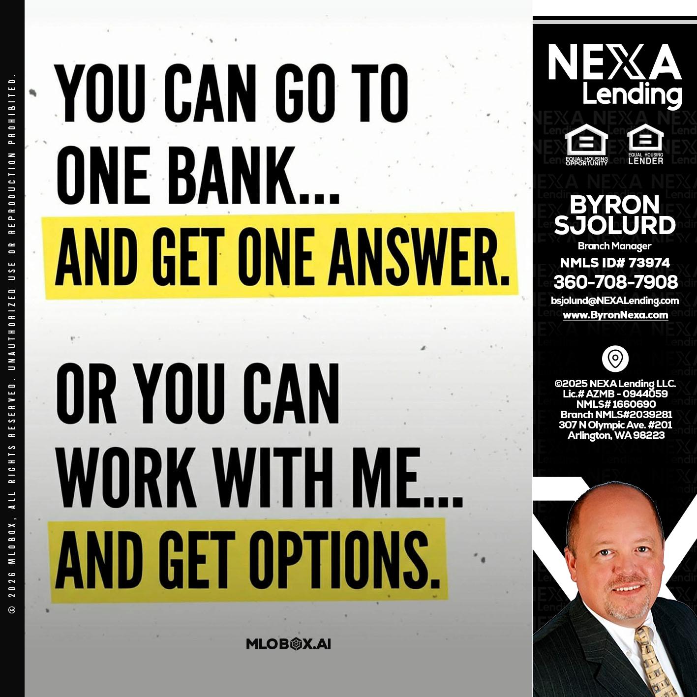 YOU CAN GO TO - Byron Sjolund -Branch Manager