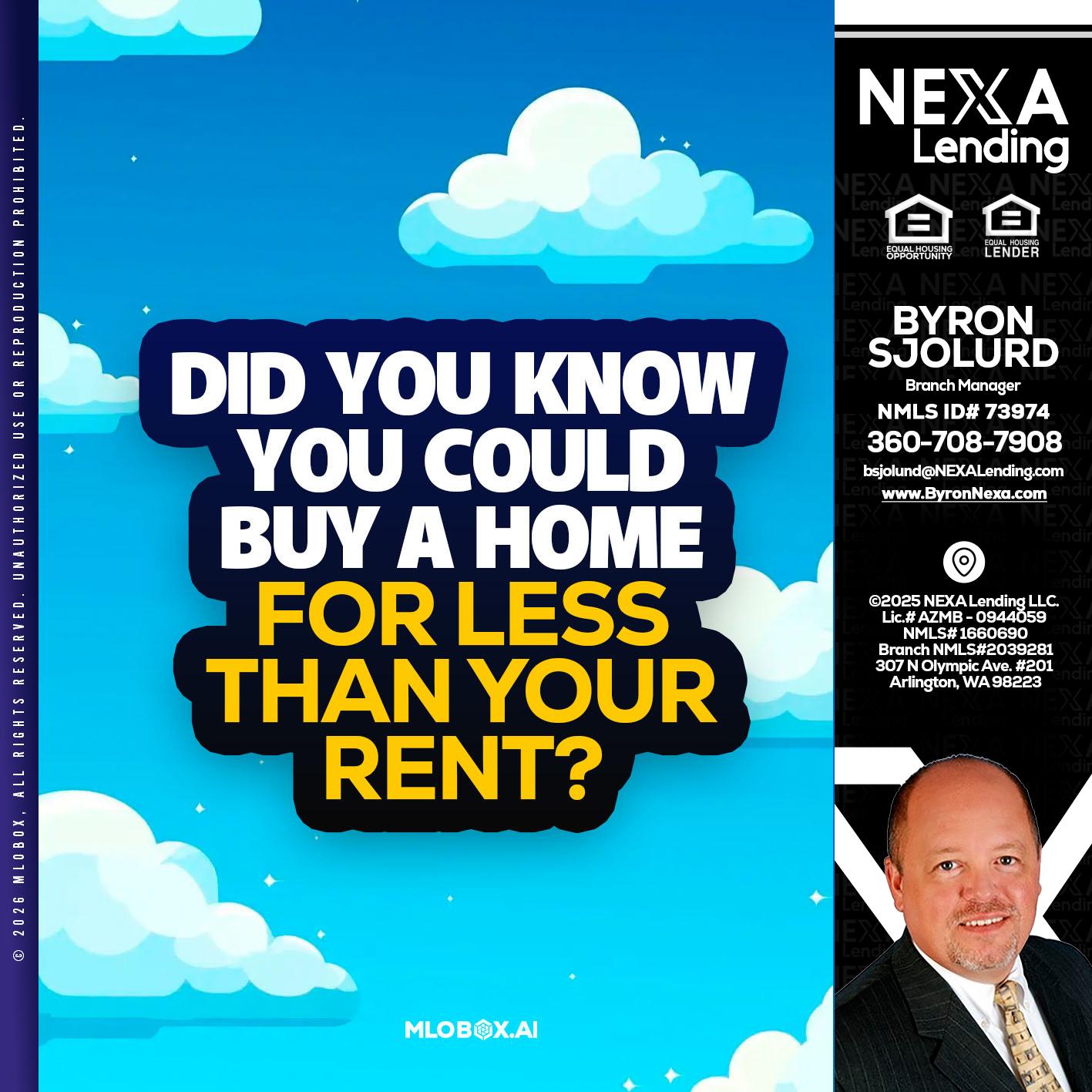 DID YOU KNOW - Byron Sjolund -Branch Manager