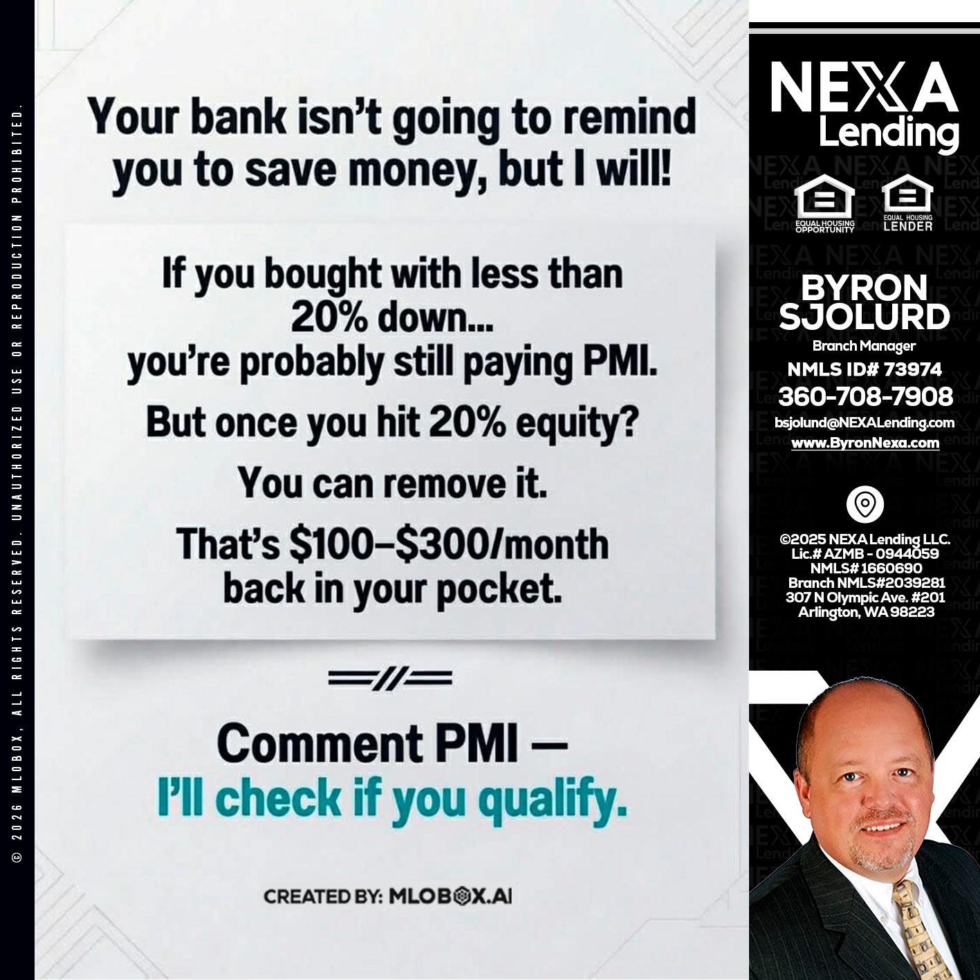 YOUR BANK ISNT - Byron Sjolund -Branch Manager