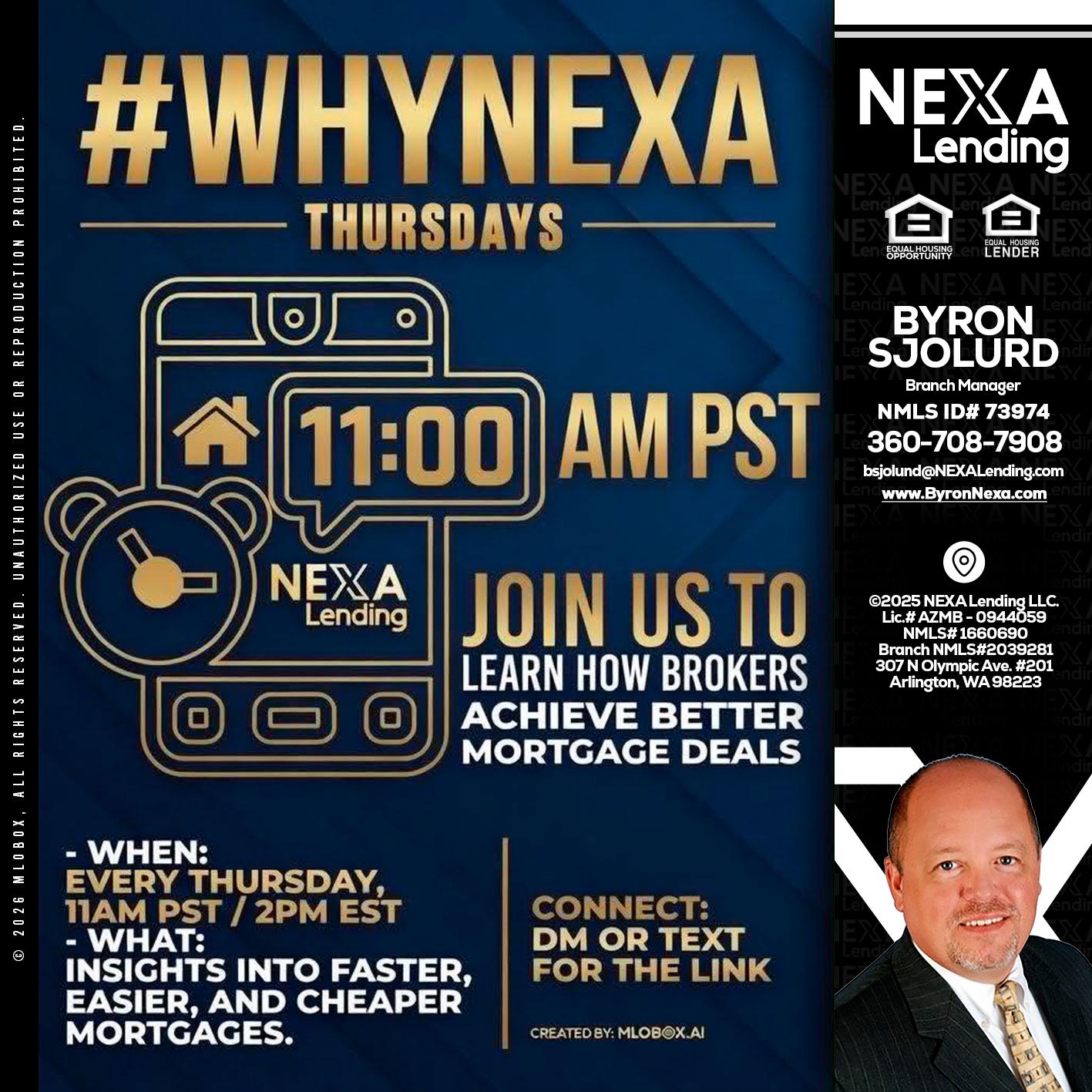 WHY NEXA THURDAYS - Byron Sjolund -Branch Manager