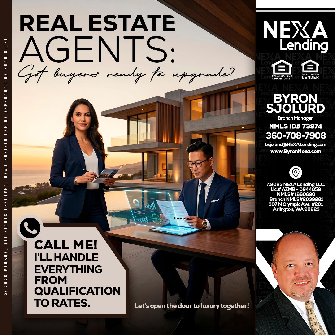 REAL ESTATE AGENTS - Byron Sjolund -Branch Manager