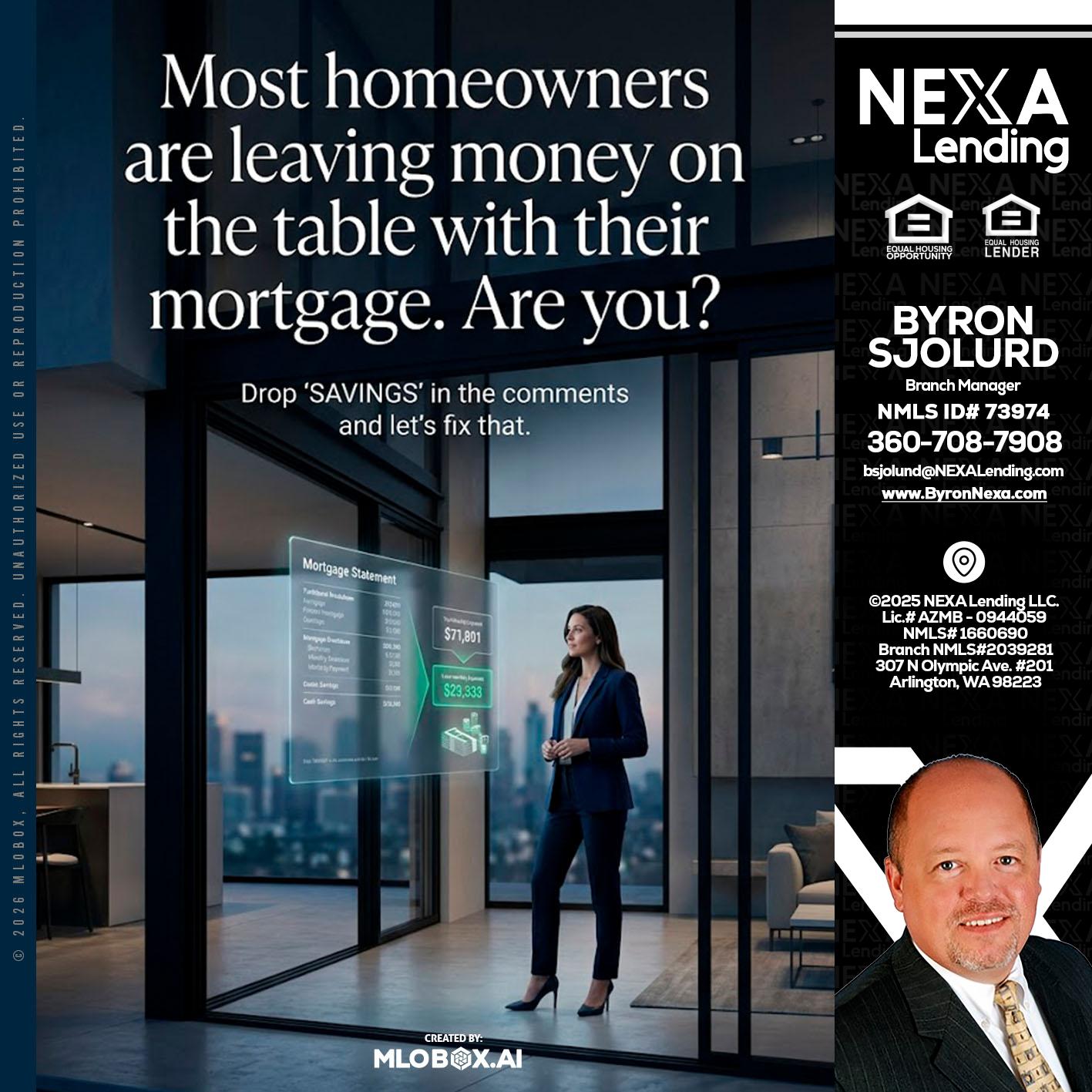MOST OWNERS - Byron Sjolund -Branch Manager