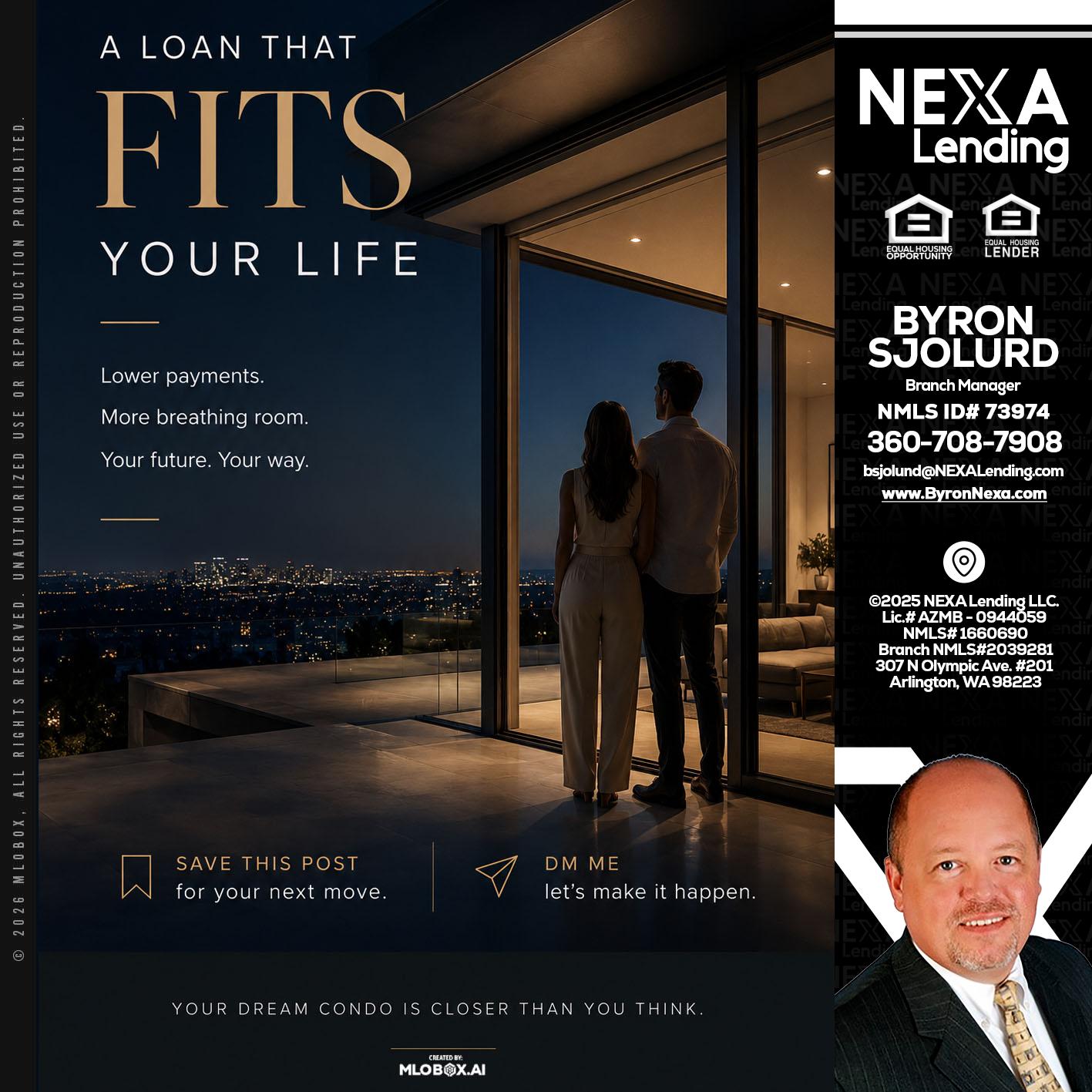 LOANS THAT FIT - Byron Sjolund -Branch Manager