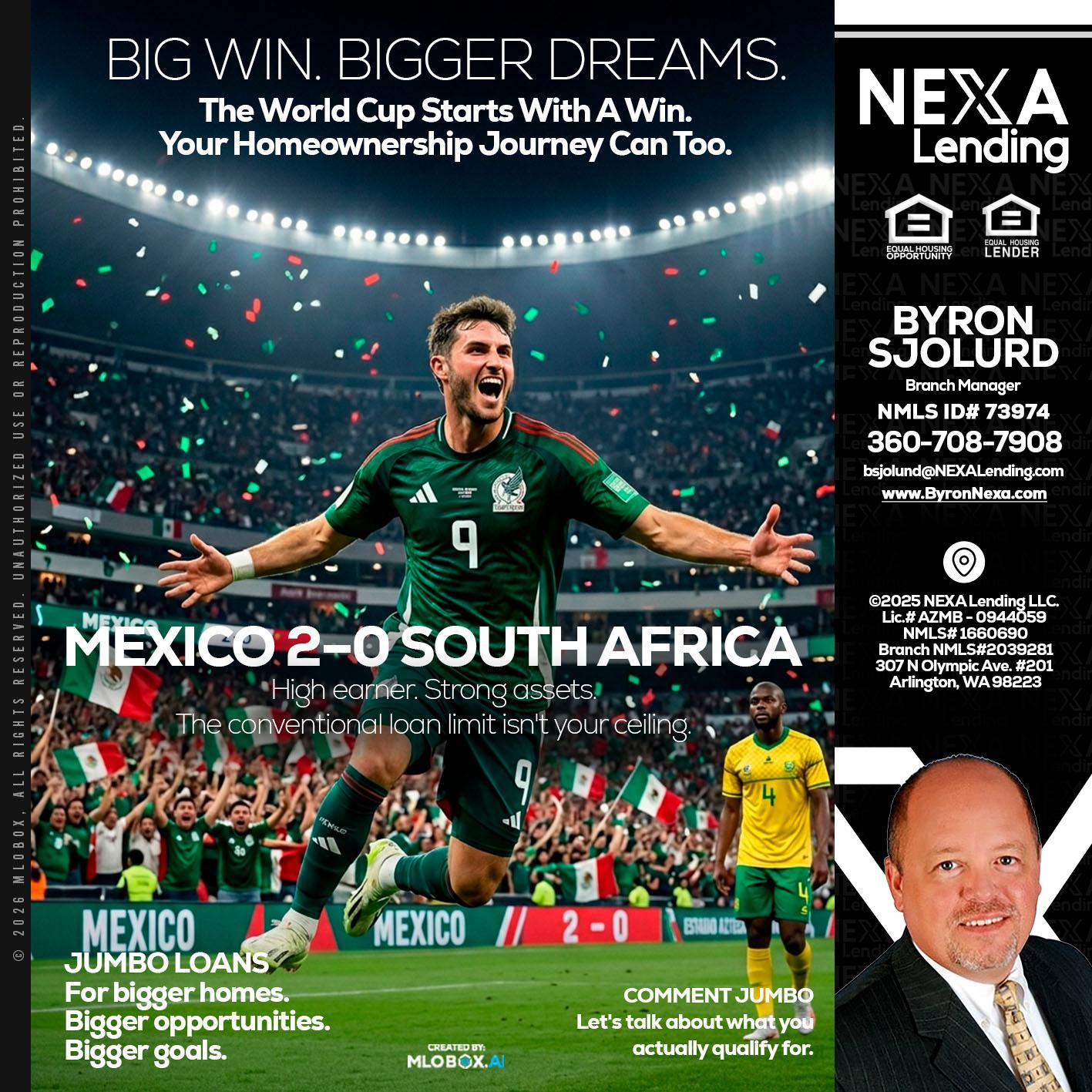 MEXICO 2-0 SOUTH AFRICA - Byron Sjolund -Branch Manager