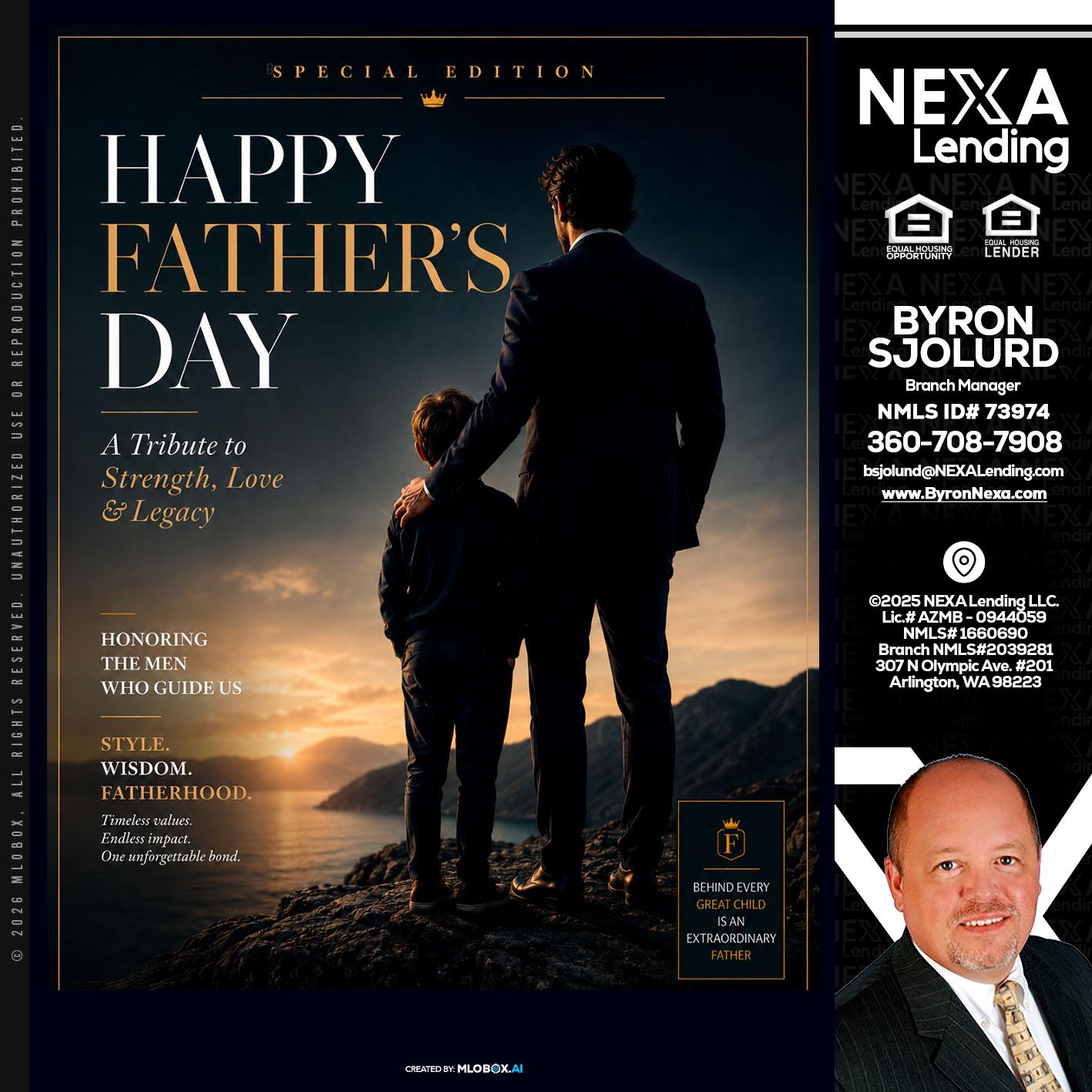 HAPPY FATHERS DAY - Byron Sjolund -Branch Manager