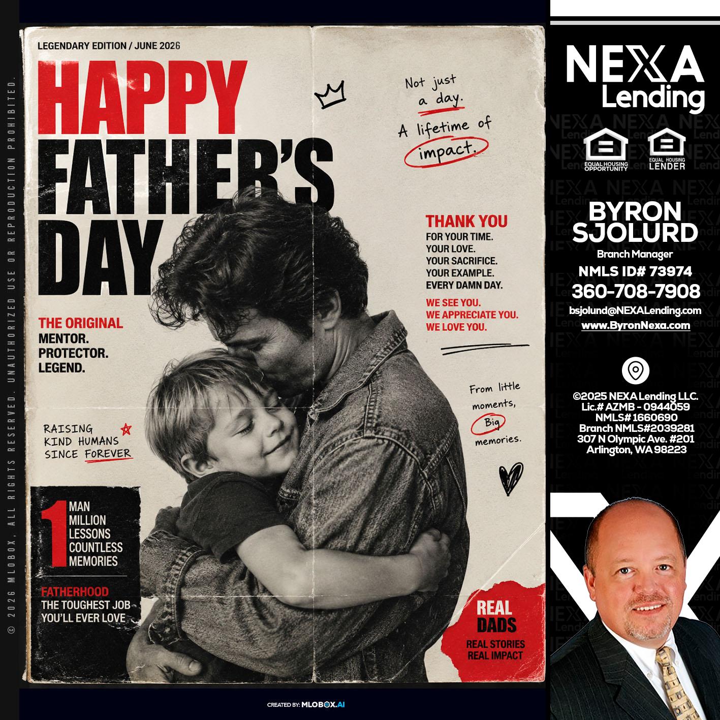 HAPPY FATHERS DAY - Byron Sjolund -Branch Manager
