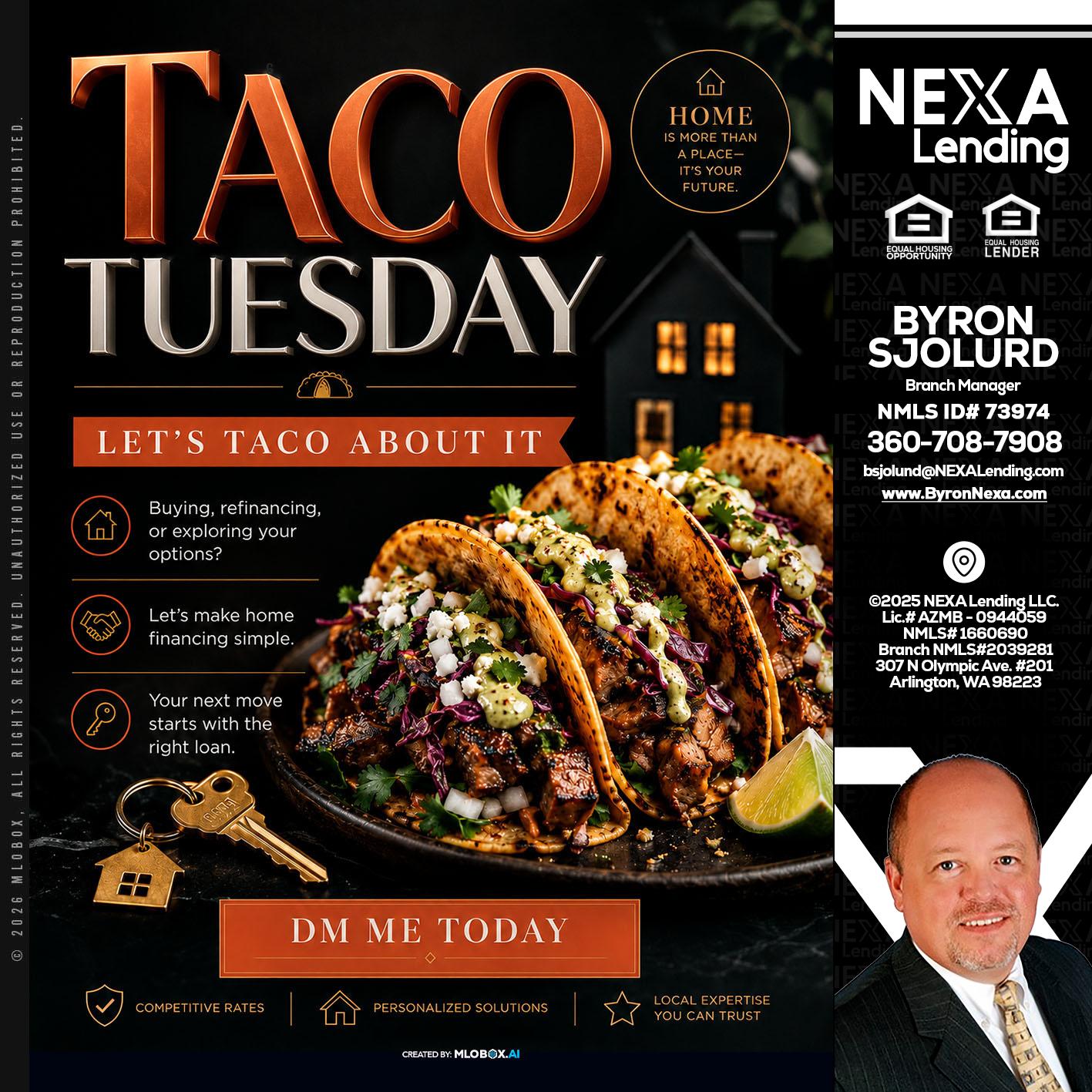 TACO TUESDAY - Byron Sjolund -Branch Manager