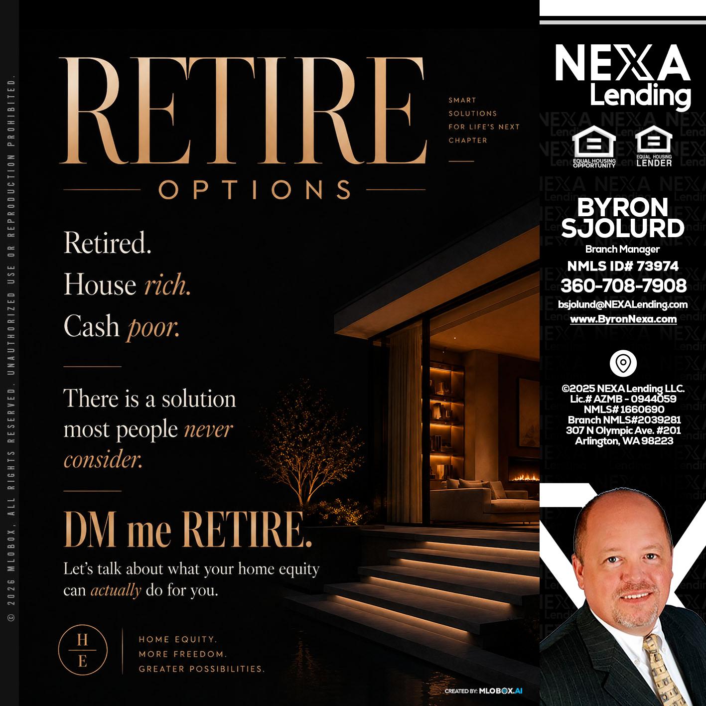 RETIRE LOANS - Byron Sjolund -Branch Manager