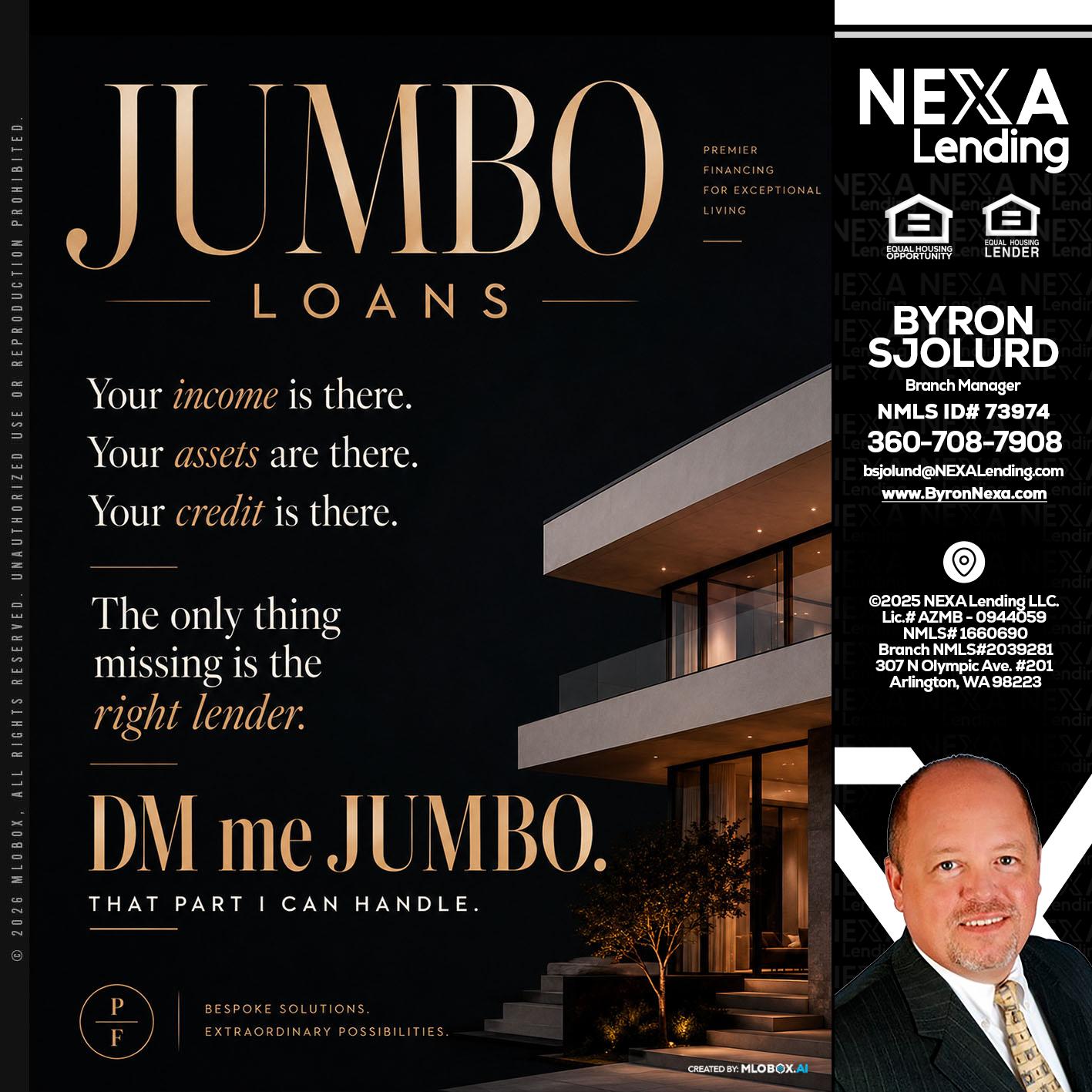 JUMBO LOANS - Byron Sjolund -Branch Manager