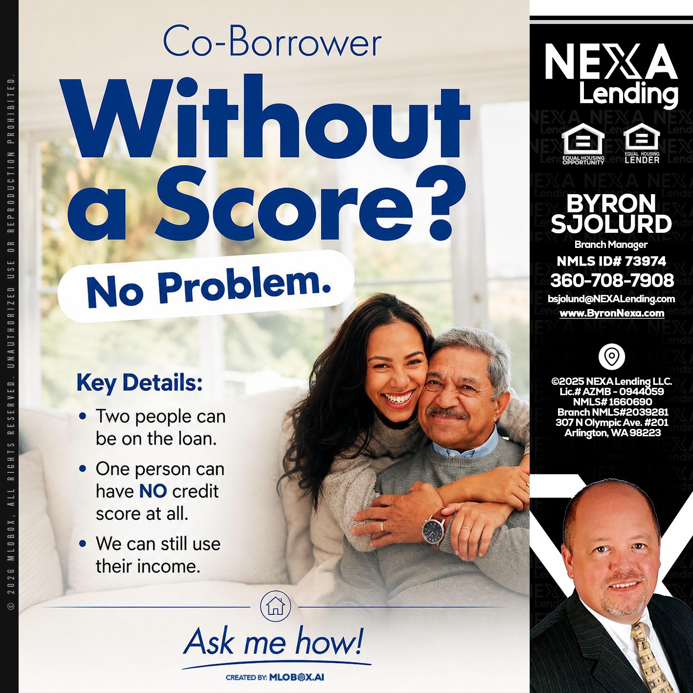 WITHOUT SCORE? - Byron Sjolund -Branch Manager