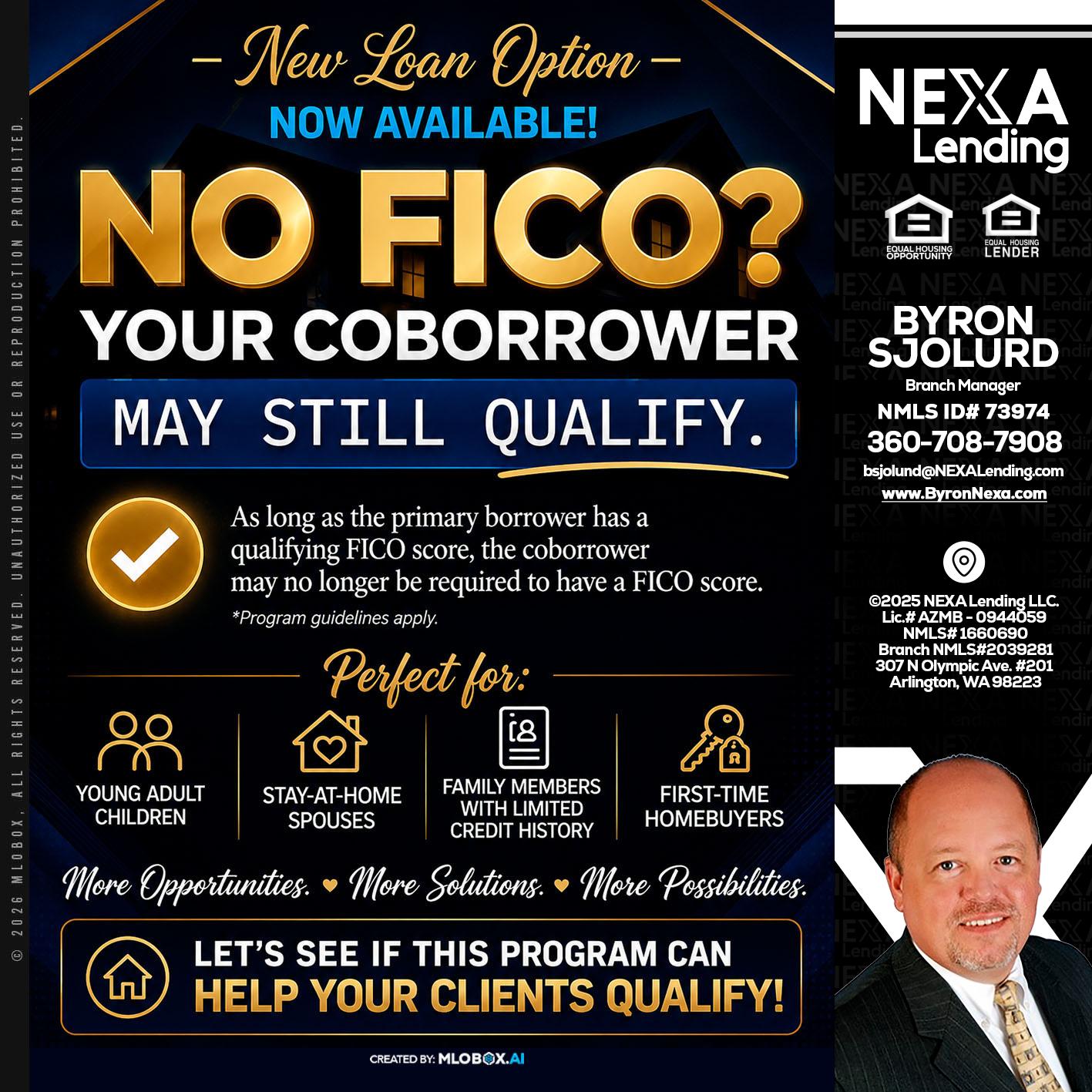 NO FICO - Byron Sjolund -Branch Manager