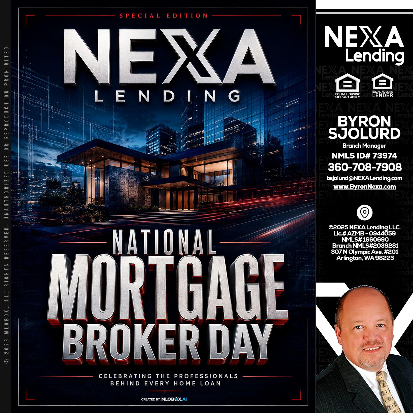 NATIONAL MORTGAGE BROKER DAY - Byron Sjolund -Branch Manager