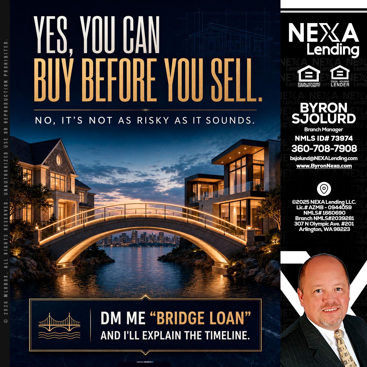 YES, YOU CAN - Byron Sjolund -Branch Manager