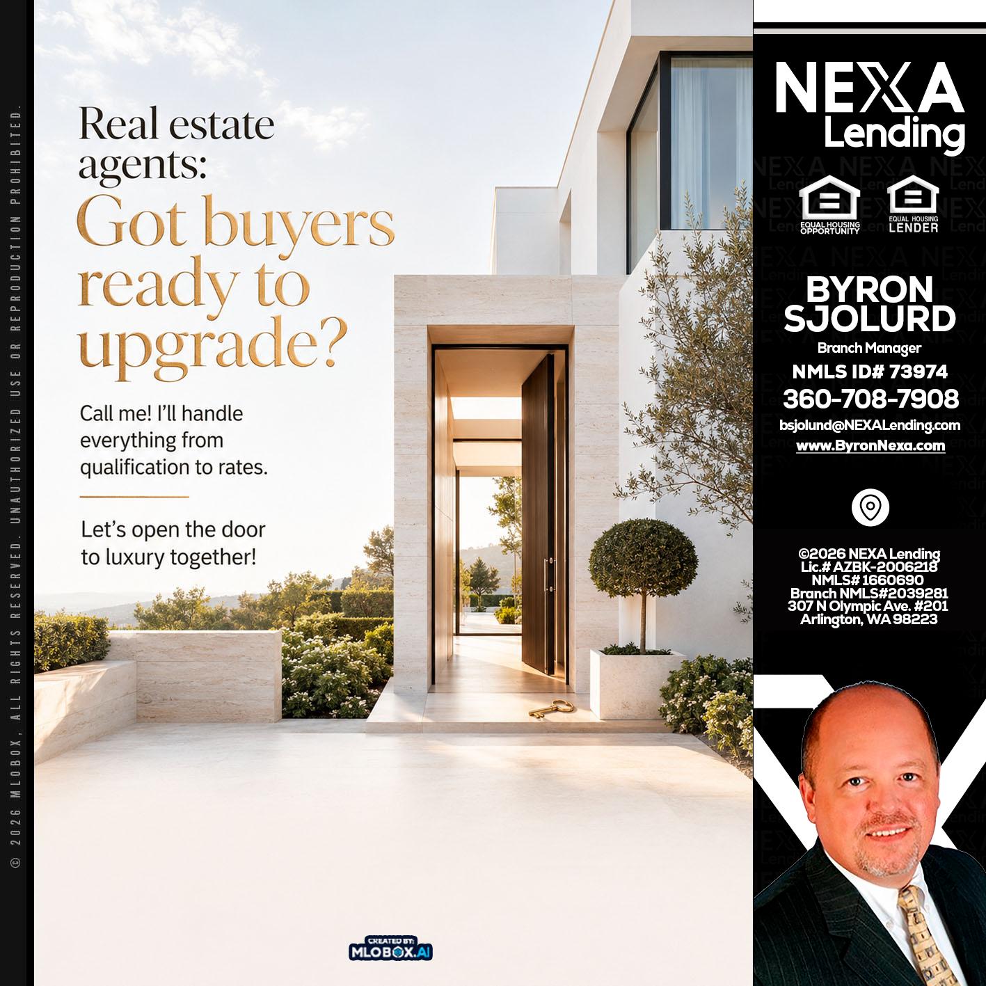 REAL ESTATE AGENTS - Byron Sjolund -Branch Manager