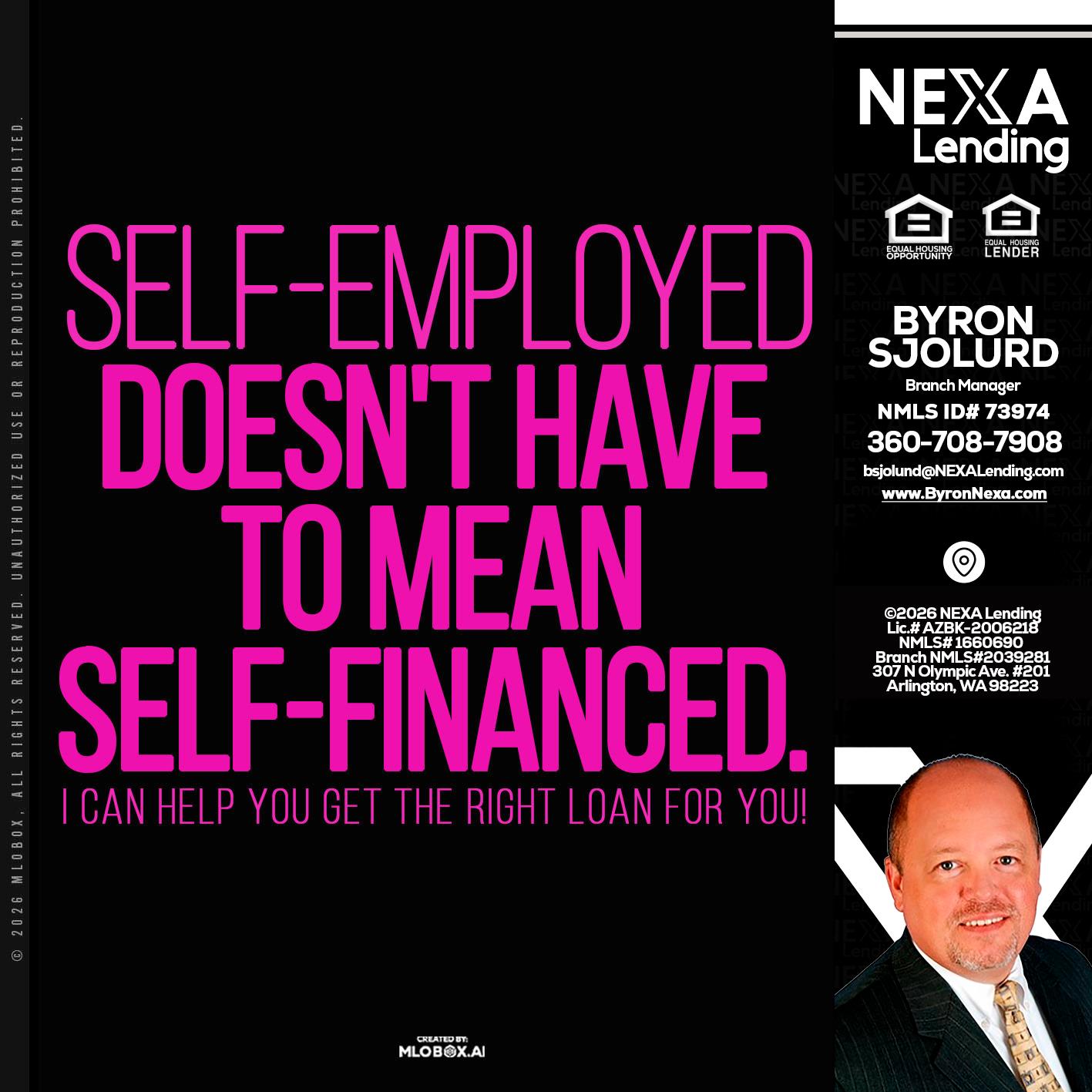 self employed - Byron Sjolund -Branch Manager