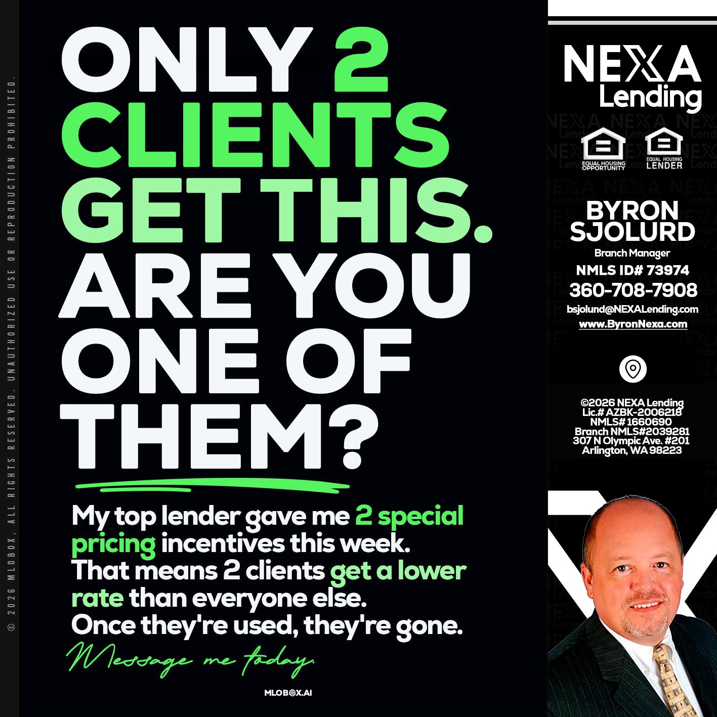 ONLY 2 CLIENTS - Byron Sjolund -Branch Manager