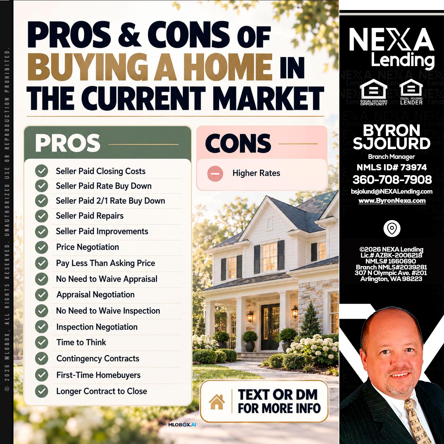 pros and cons - Byron Sjolund -Branch Manager