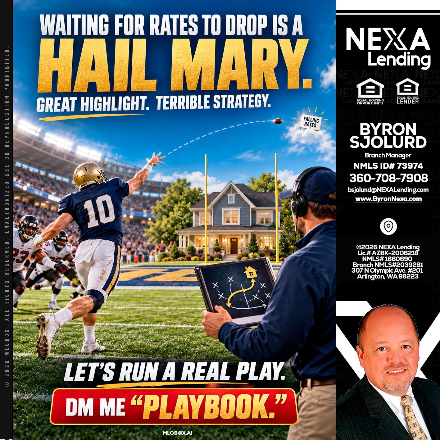 HAIL MARY - Byron Sjolund -Branch Manager