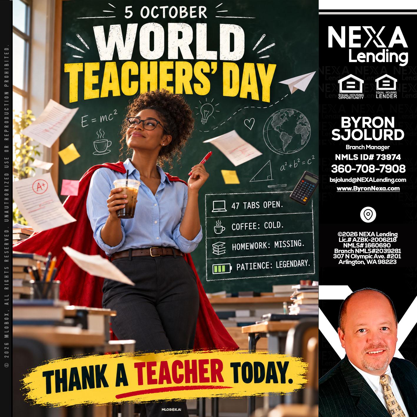 world teacher day - Byron Sjolund -Branch Manager