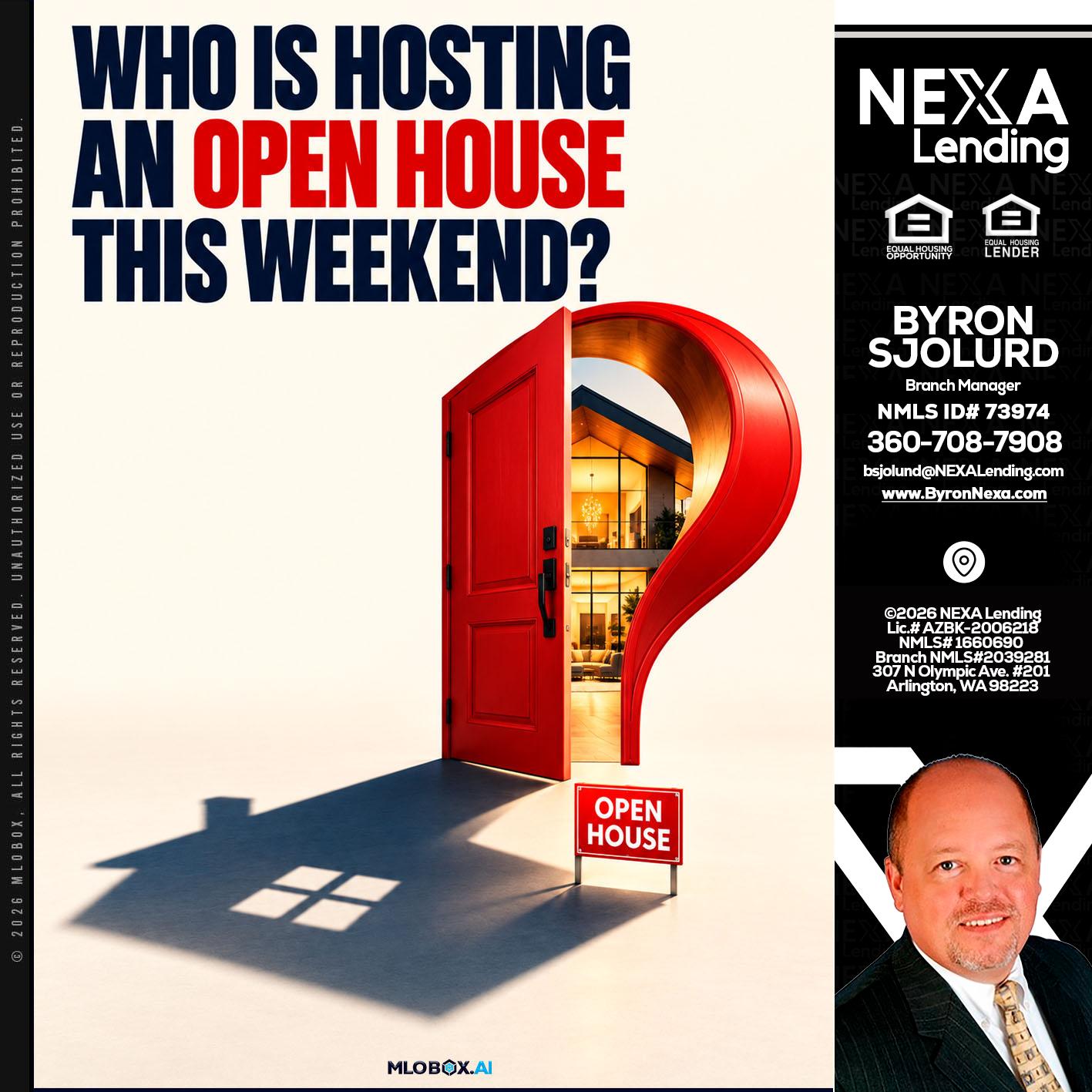 who is hosting - Byron Sjolund -Branch Manager